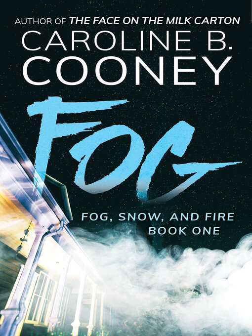 Title details for The Fog by Caroline B. Cooney - Available